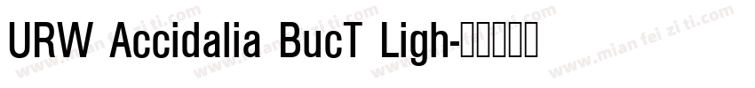 URW Accidalia BucT Ligh字体转换